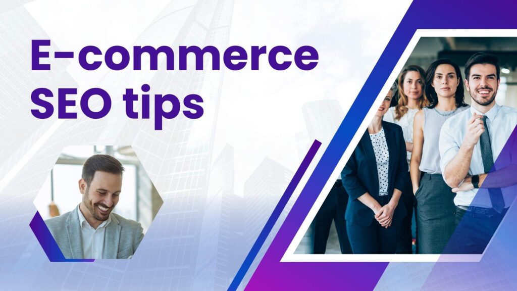 Ecommerce SEO tips for Online Marketing Success